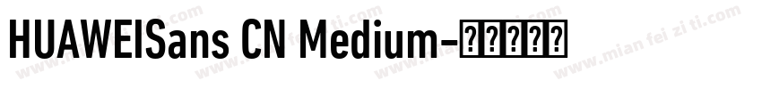 HUAWEISans CN Medium字体转换